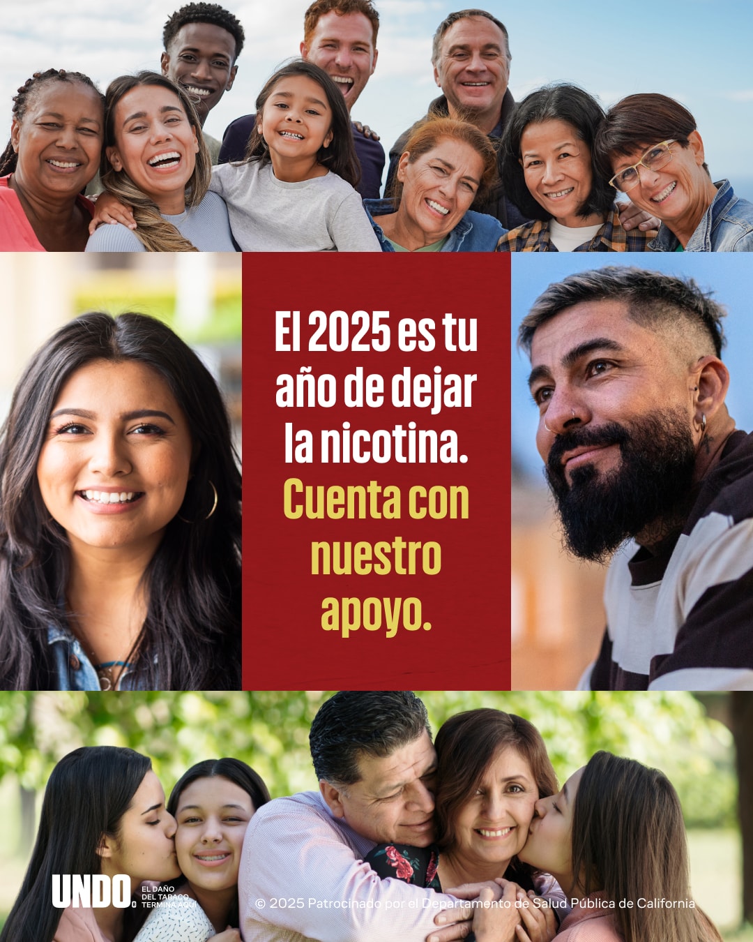 Collage de fotos de familias, amigos y jóvenes sonriendo. El texto en el centro de la imagen dice: El 2025 es tu ano de dejar la nicotina. Cuenta con nuestro apoyo.