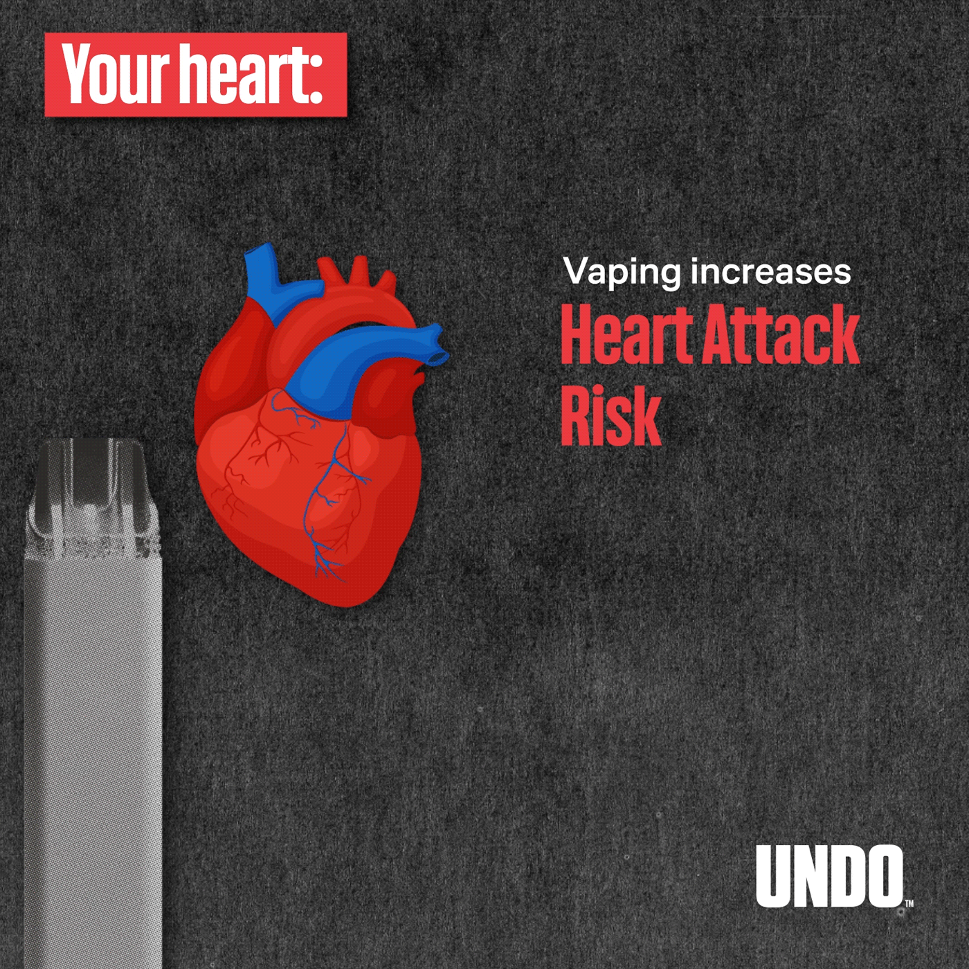 Infographic that says: Your Heart: Vaping Increases Heart Attack Risk